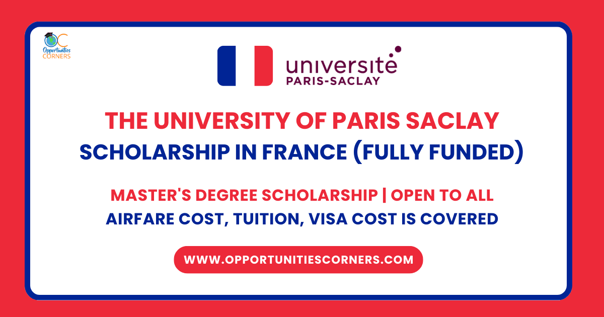 University of Paris Saclay Scholarship 2025