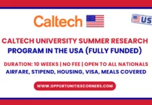 CALTECH University Summer Research Program 2026 in USA (Fully Funded) CALTECH University Summer Research Program 2026