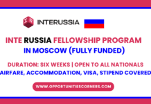 InteRussia Fellowship Program 2026 (Fully Funded) InteRussia Fellowship Program 2026