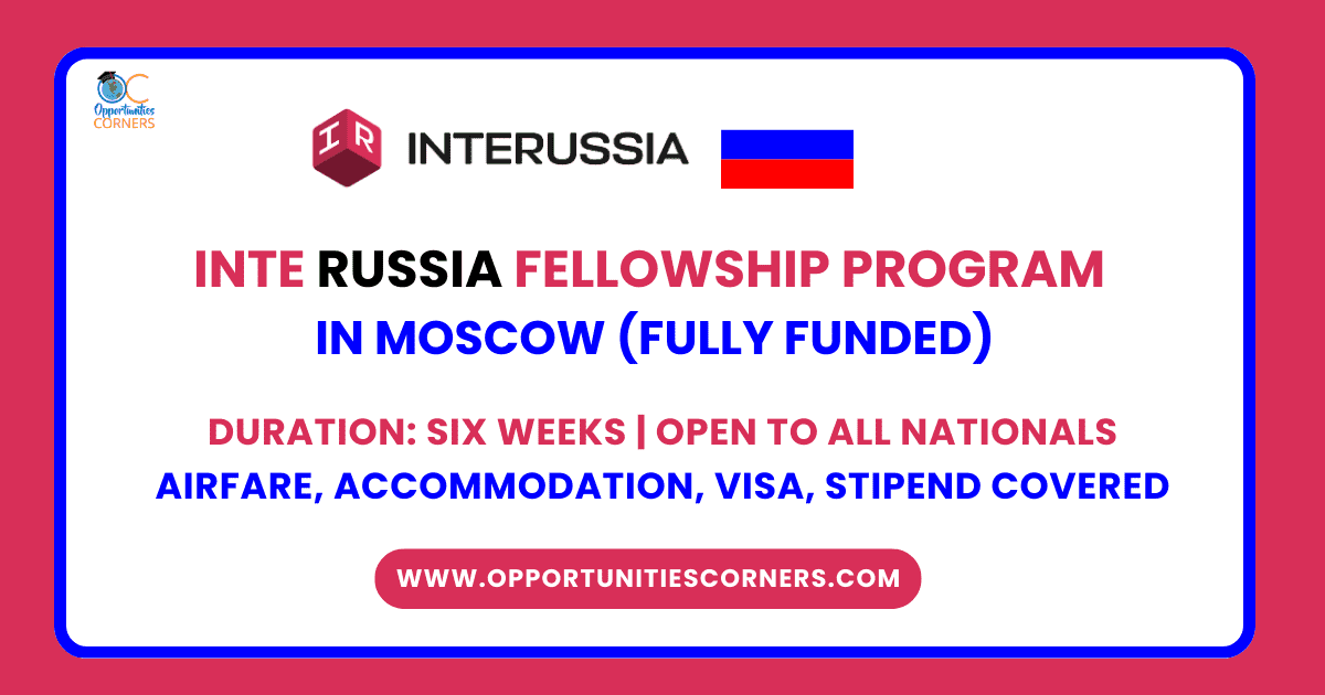 InteRussia Fellowship Program 2025