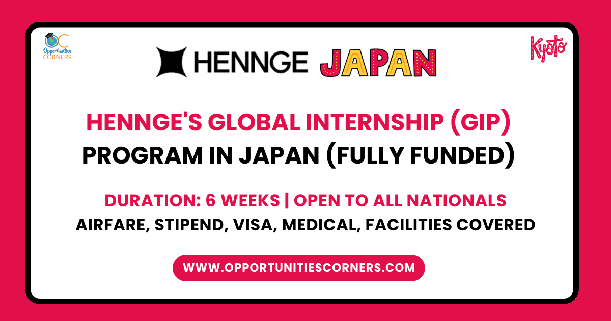 HENNGE’s Global Internship Program 2026 in Japan (Fully Funded) HENNGE's Global Internship Program 2025 in Japan