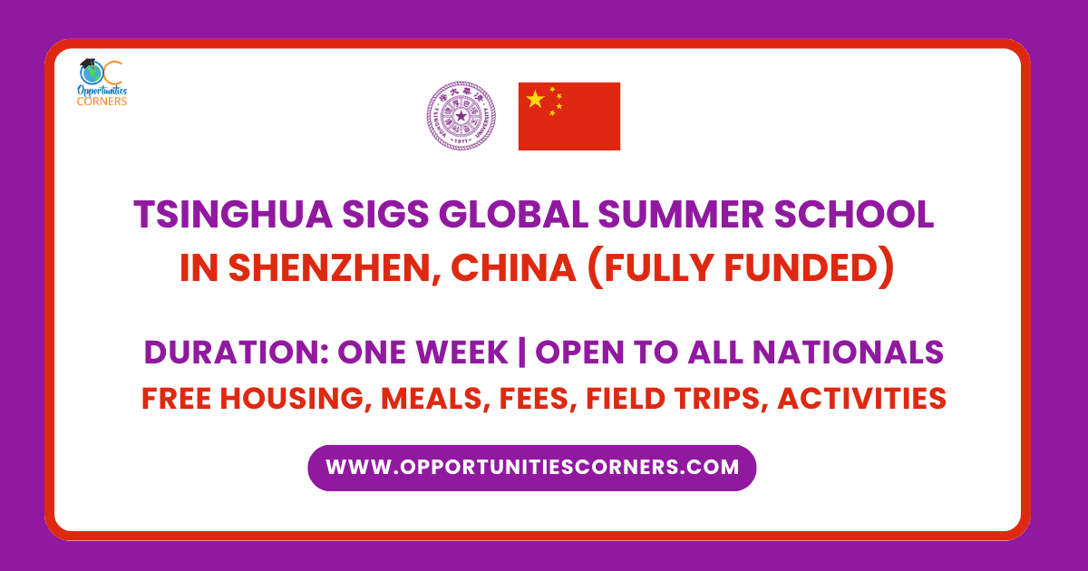 Tsinghua SIGS Global Summer School 2025 in China (Fully Funded)