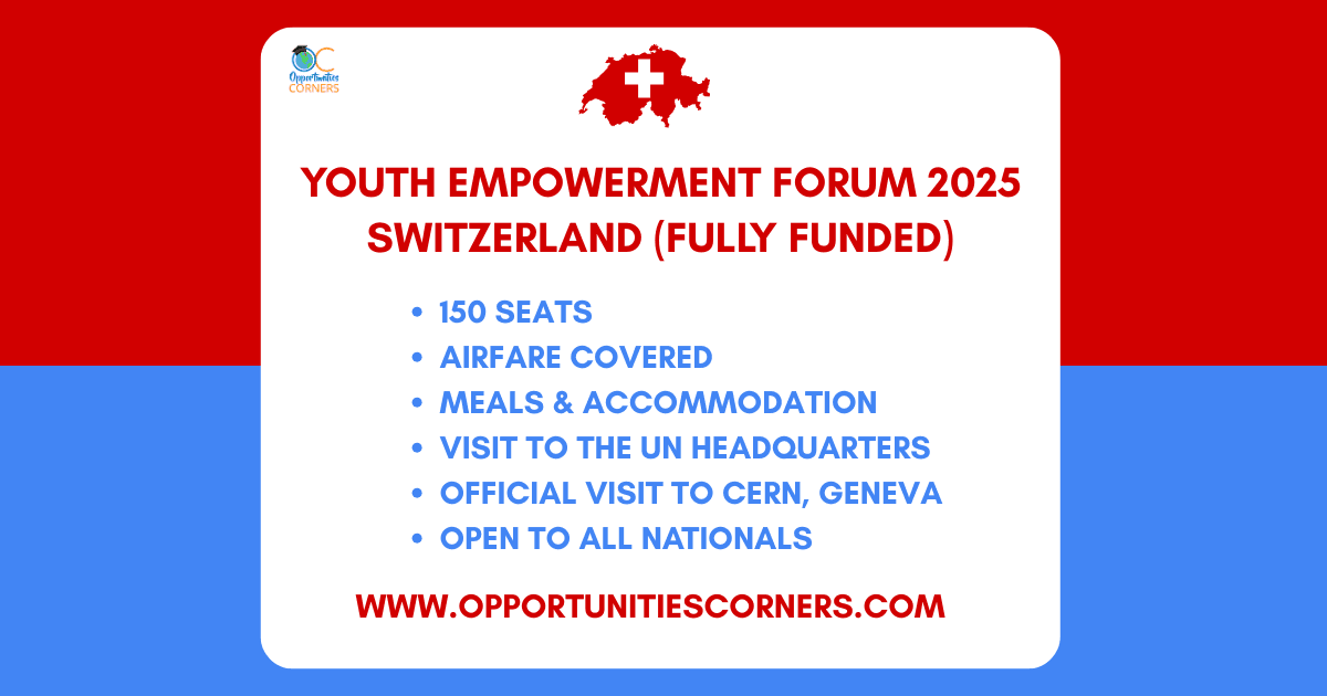 Youth Empowerment Forum 2025 in Geneva, Switzerland (Fully Funded)