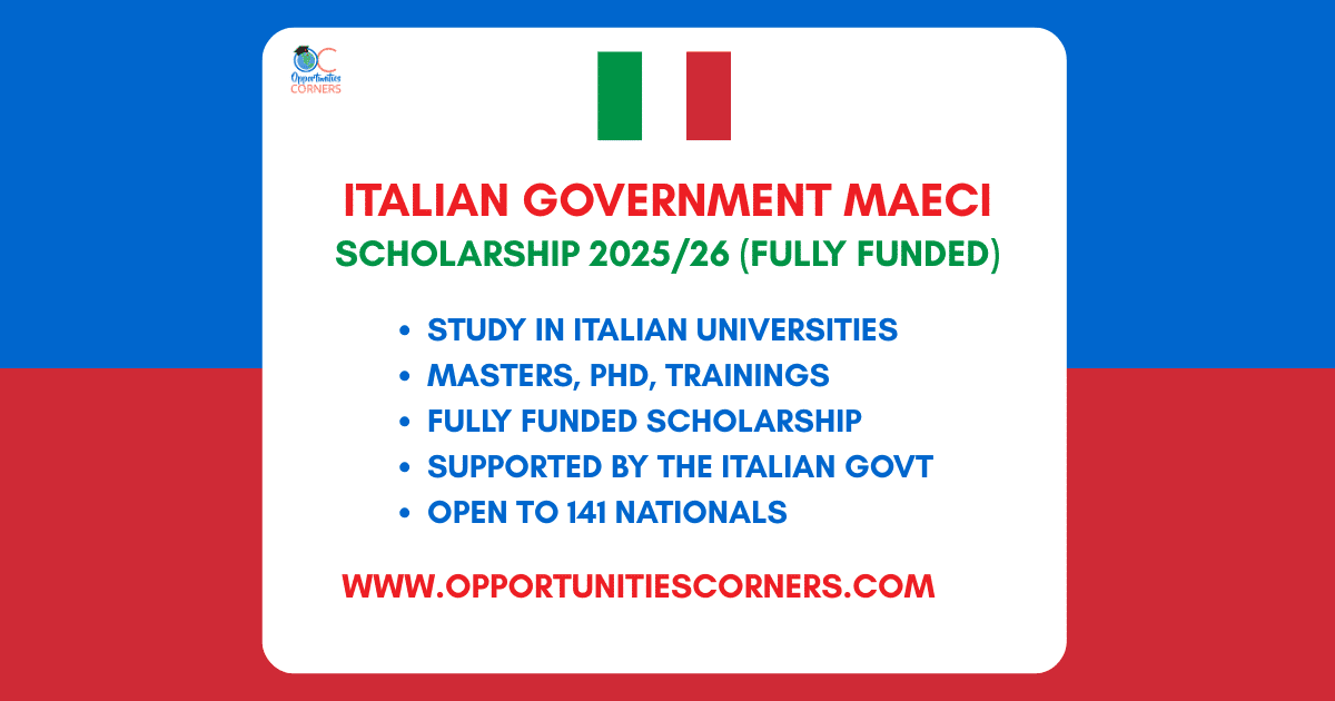 Italian Government MAECI Scholarship 2025/26 (Fully Funded) Italian Government MAECI Scholarship 2025