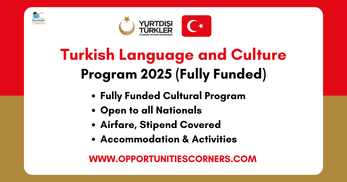 Turkish Language and Culture Program 2025 (Fully Funded)