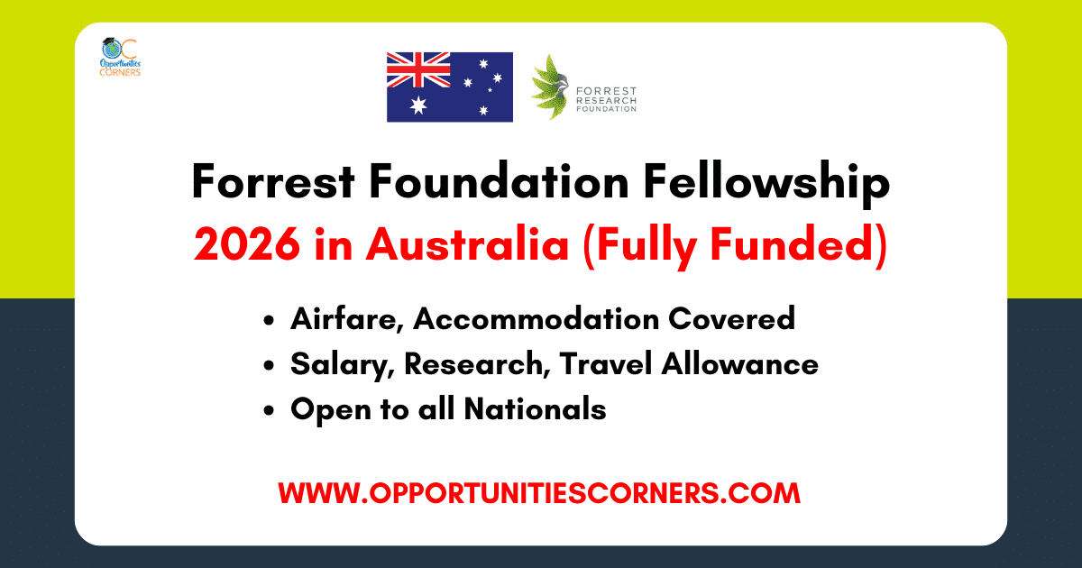 Forrest Foundation Fellowship 2026 in Australia (Fully Funded) Forrest Foundation Fellowship 2026