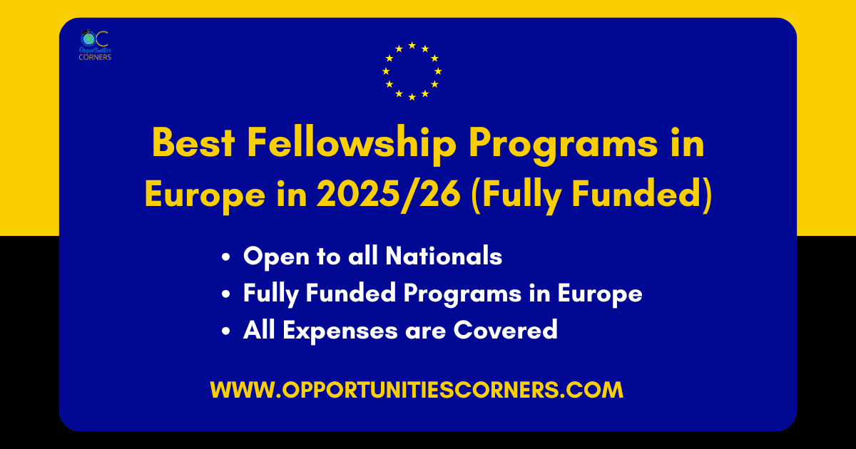 Best Fellowship Programs in Europe in 2025/26 (Fully Funded) Best Fellowship Programs in Europe