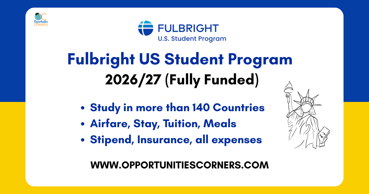 Fulbright US Student Program 2026/27 (Fully Funded)