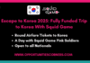 Escape to Korea 2025