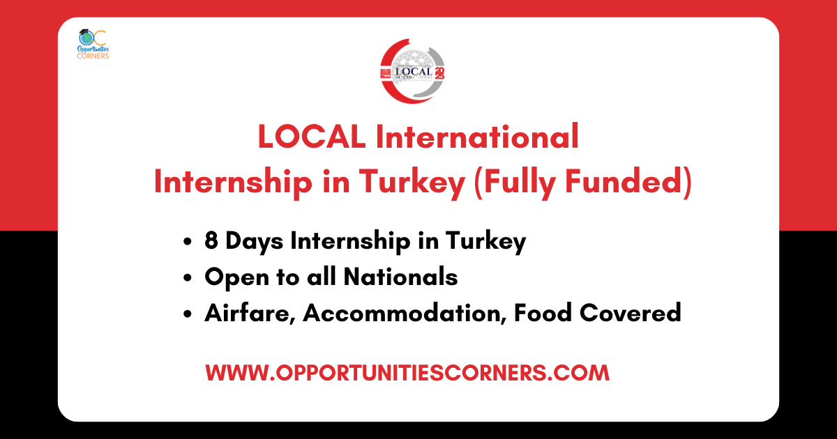 LOCAL International 2025 Internship in Turkey (Fully Funded)