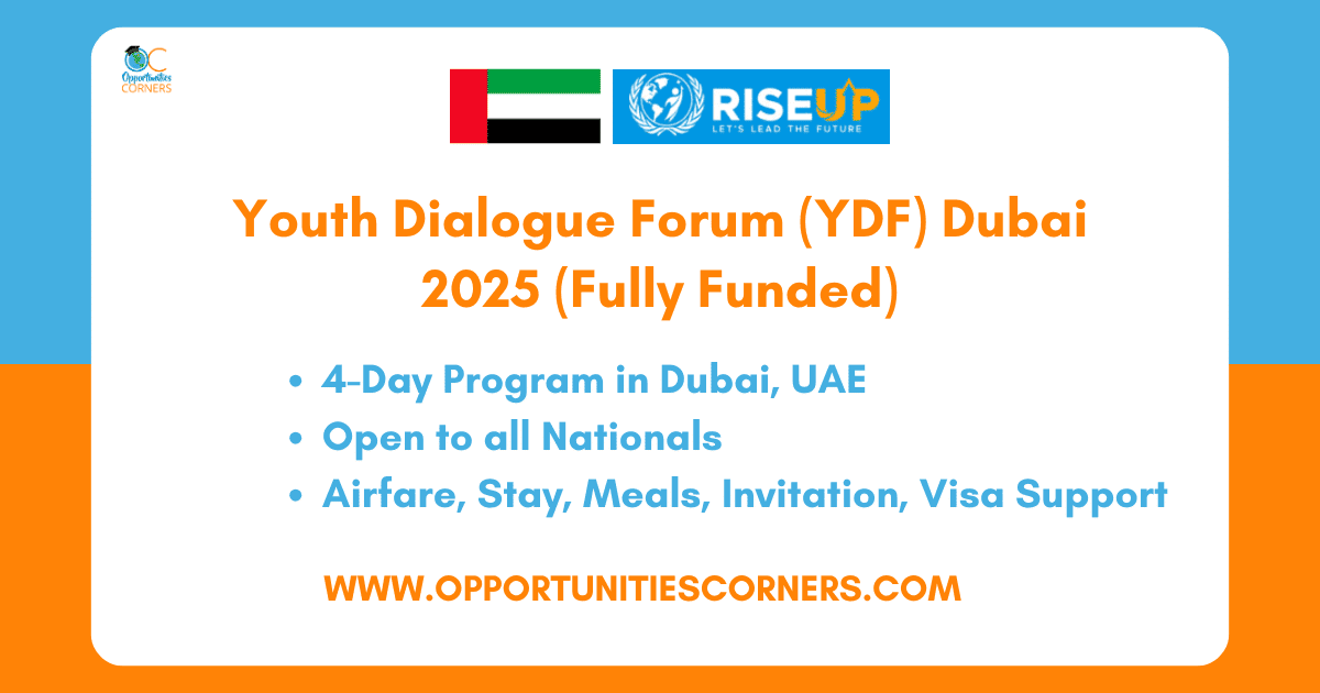 Youth Dialogue Forum (YDF) Dubai 2025 (Fully Funded) Youth Dialogue Forum (YDF) Dubai 2025