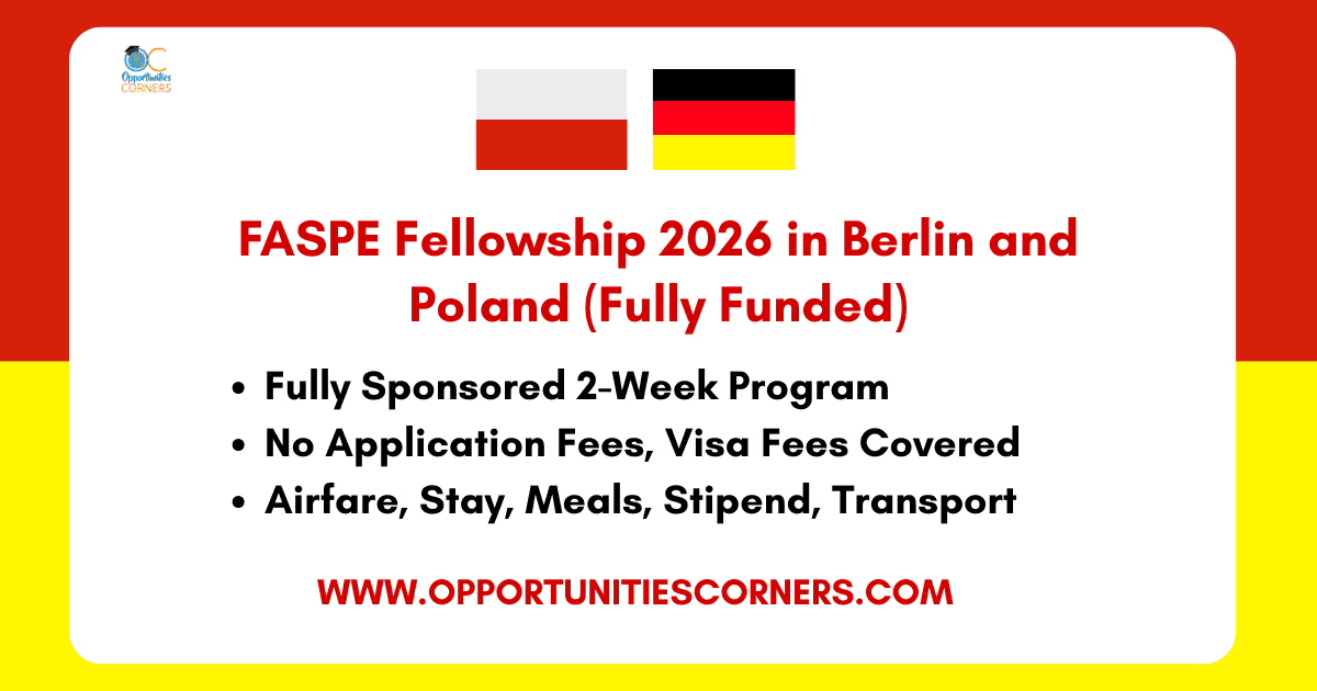 FASPE Fellowship 2026 in Berlin and Poland (Fully Funded) FASPE Fellowship 2026