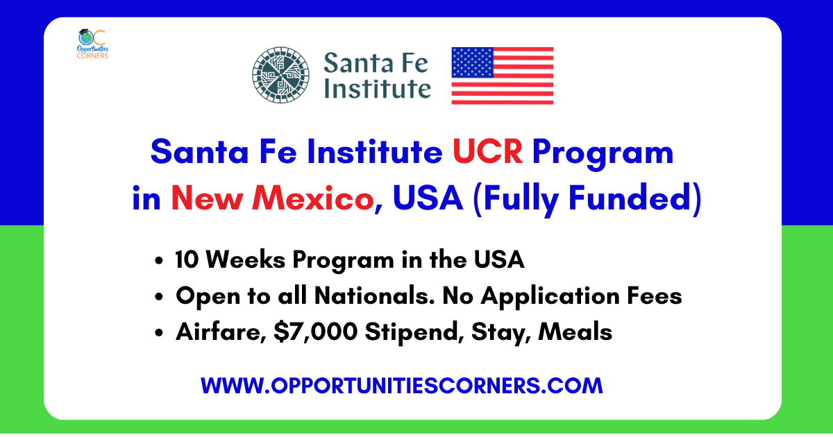 Santa Fe Institute UCR Program 2026 in USA (Fully Funded) Santa Fe Institute UCR Program 2026