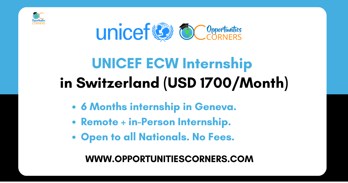 UNICEF ECW Internship 2026 in Switzerland (USD 1700/Month) UNICEF ECW Internship 2026