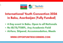 International Youth Convention 2026 in Azerbaijan (Fully Funded) International Youth Convention 2026 in Azerbaijan