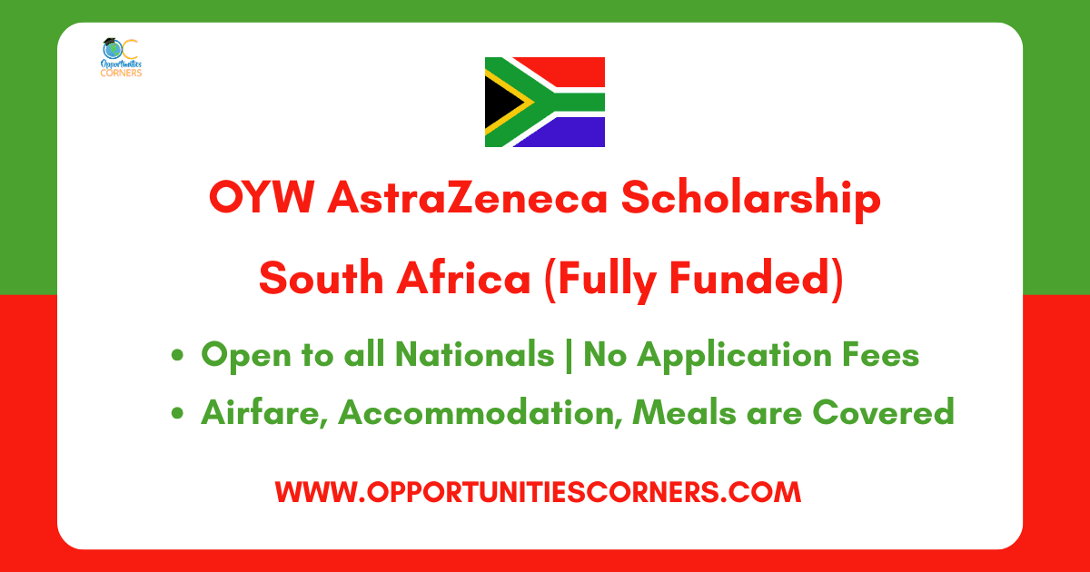 OYW AstraZeneca Scholarship 2026 South Africa (Fully Funded) OYW AstraZeneca Scholarship 2026