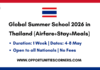 Global Summer School 2026 in Thailand 🇹🇭 (Airfare+Stay+Meals) Global Summer School 2026 in Thailand
