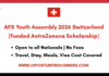 AFS Youth Assembly 2026 Switzerland (Funded AstraZeneca Scholarship)