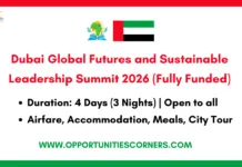 Dubai Global Futures and Sustainable Leadership Summit 2026 (Fully Funded) Dubai Global Futures and Sustainable Leadership Summit 2026
