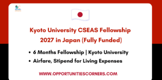 Kyoto University CSEAS Fellowship 2027 in Japan (Fully Funded) Kyoto University CSEAS Fellowship 2027