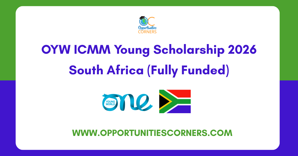 OYW ICMM Young Scholarship 2026 South Africa (Fully Funded)