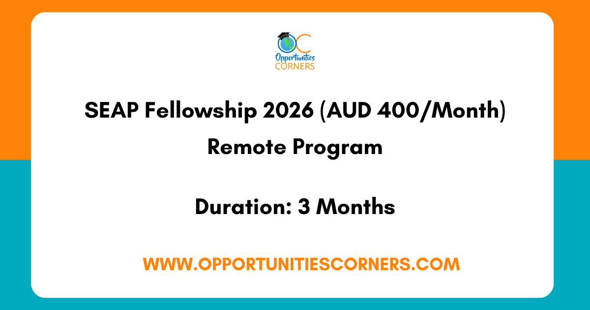 Seap Program SEAP Fellowship 2026 (AUD 400/Month) Remote Program