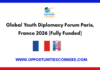 Global Youth Diplomacy Forum Paris 2026 (Fully Funded) Global Youth Diplomacy Forum Paris 2026