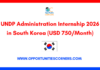 UNDP Administration Internship 2026 in South Korea (PAID) UNDP Administration Internship 2026 in South Korea