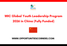 WIC Global Youth Leadership Program 2026 in China (Fully Funded) WIC Global Youth Leadership Program 2026 in China (Fully Funded)