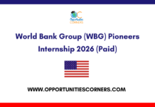 World Bank Group (WBG) Pioneers Internship 2026 (Paid) World Bank Group (WBG) Pioneers Internship 2026