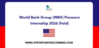 World Bank Group (WBG) Pioneers Internship 2026 (Paid) World Bank Group (WBG) Pioneers Internship 2026