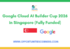 Google Cloud AI Builder Cup 2026 in Singapore