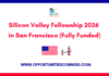 Silicon Valley Fellowship 2026 in San Francisco