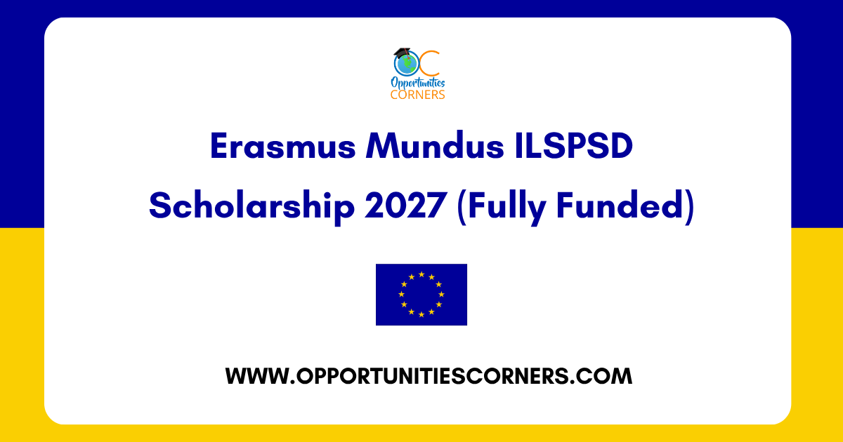 Erasmus Mundus ILSPSD Scholarship 2027 (Fully Funded)
