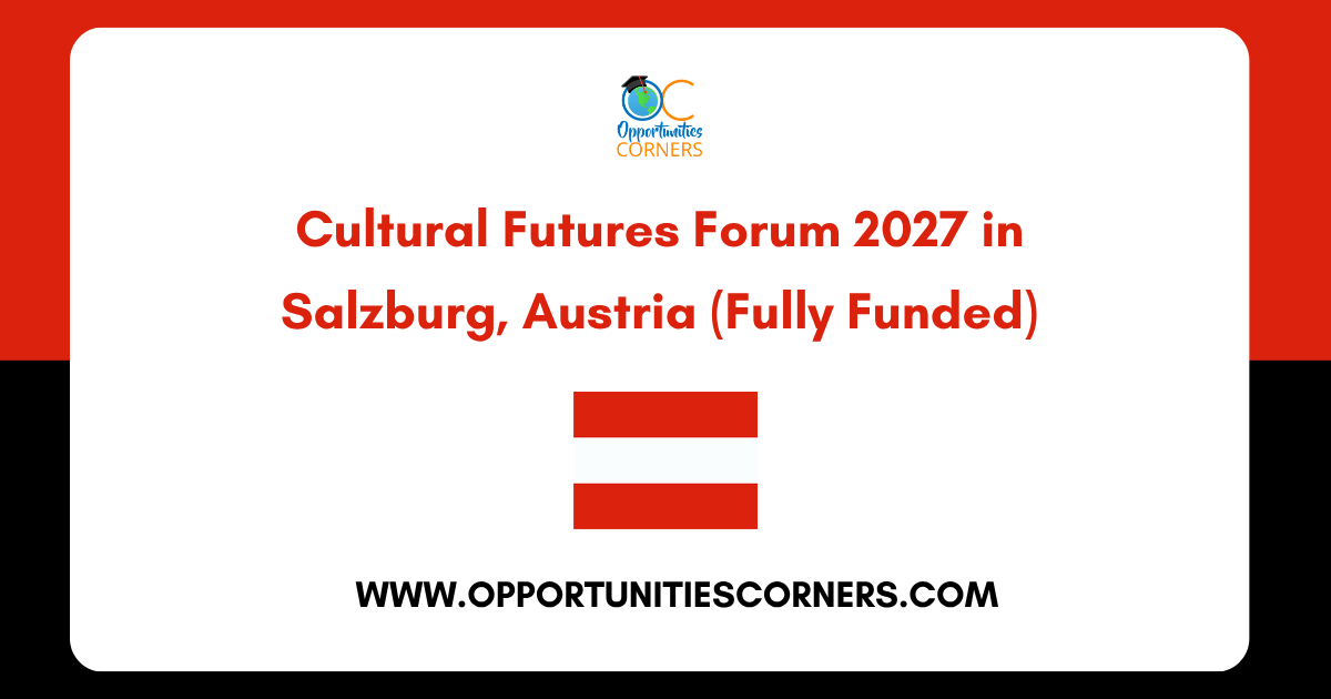 Cultural Futures Forum 2027 in Austria (Fully Funded)