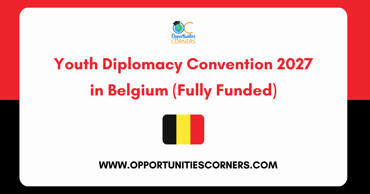 Youth Diplomacy Convention 2027 in Belgium (Fully Funded)