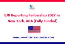 EJN Reporting Fellowship 2027 in USA (Fully Funded) EJN Reporting Fellowship 2027 in USA