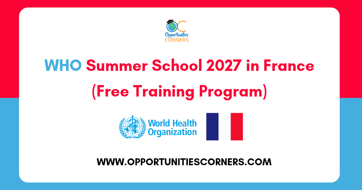 WHO Summer School 2027 in France (Free Training Program)