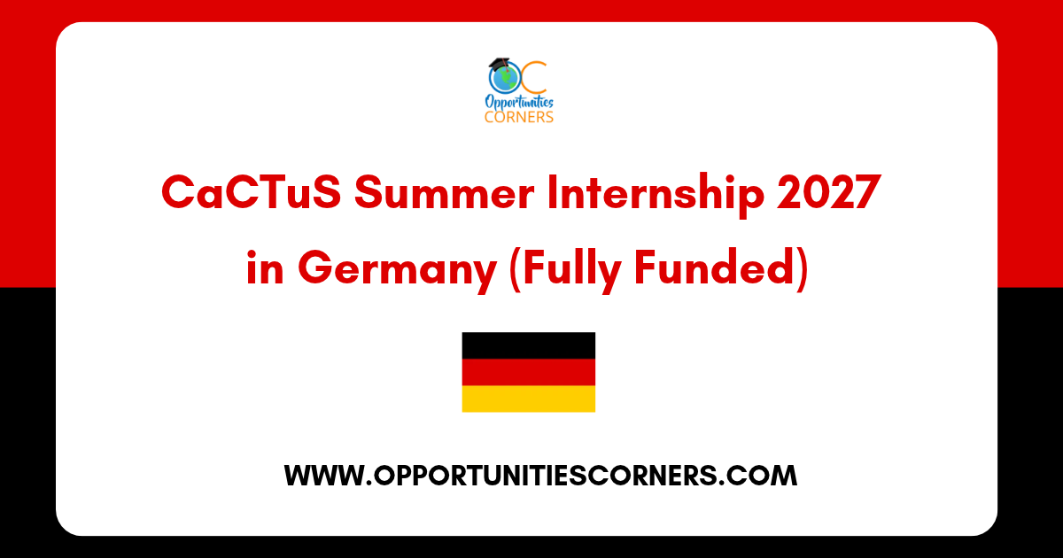 CaCTuS Summer Internship 2027 in Germany (Fully Funded)